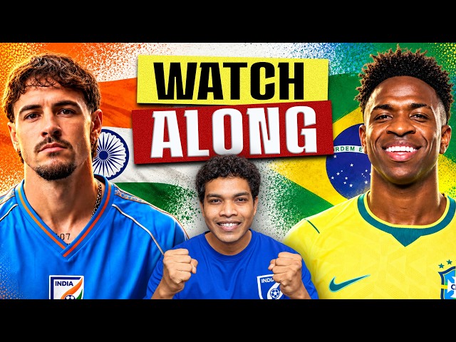 India Vs Brazil | LIVE | FIFA International Friendly