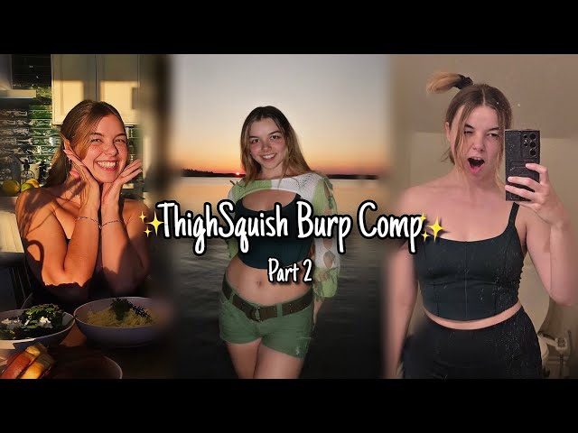 ThighSquish BURP compilation 2026 | PART 2 