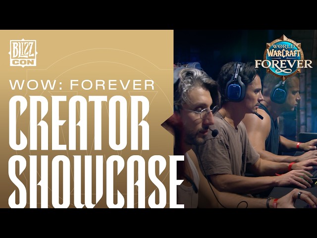 World of Warcraft: Forever - Creator Showcase | BlizzCon 2026
