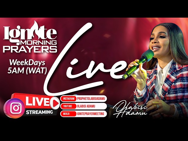 5AM PROPHETIC PRAYERS || IGNITE MORNING PRAYER || 06.10.26