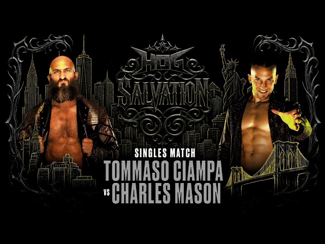 Tommaso Ciampa vs Charles Mason [Full Match] HOG Salvation (10/9/26)