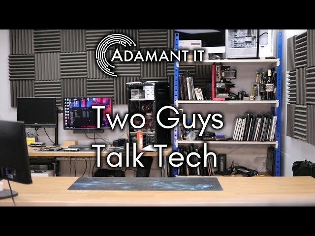Testing hardware, I think? - Two Guys Talk Tech #264
