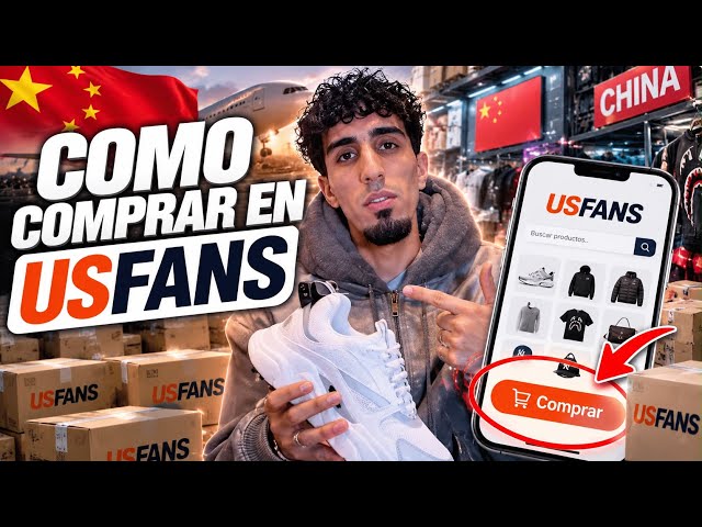 CÓMO COMPRAR EN USFANS 2026🇨🇳🛒| Tutorial COMPLETO para Comprar en China 🇨🇳 