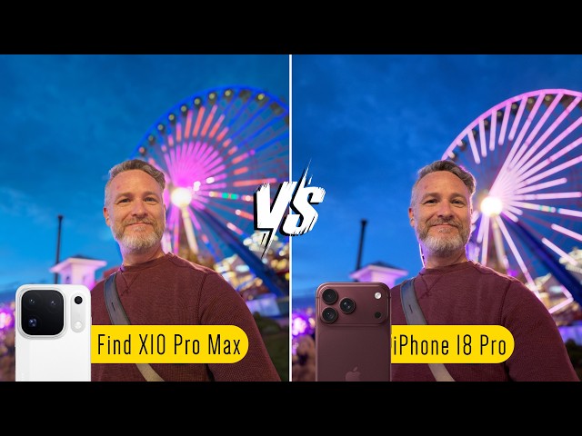 Oppo Find X10 Pro MAX versus iPhone 18 Pro camera comparison