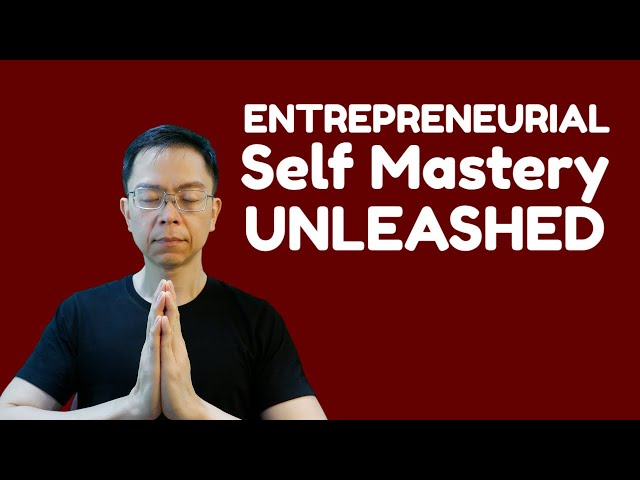 The Art of Self Mastery for Motivation and Clarity