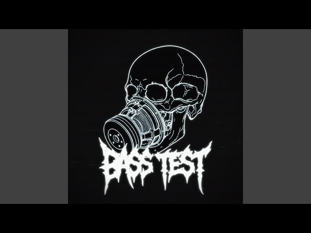 Bass Test