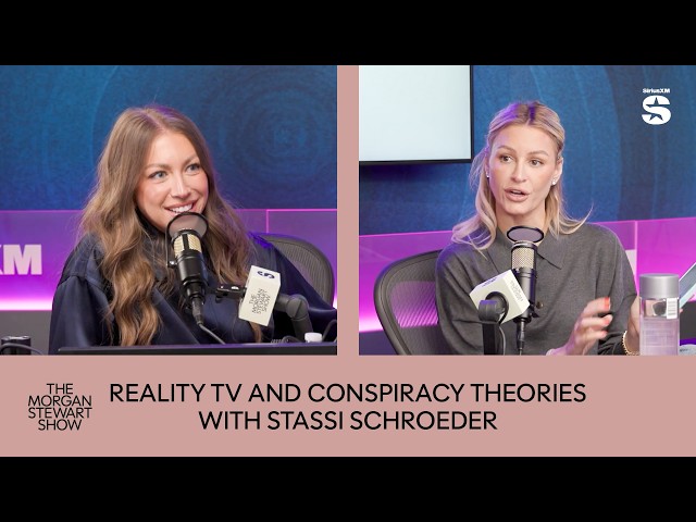Reality TV & Conspiracy Theories w/ Stassi Schroeder | The Morgan Stewart Show