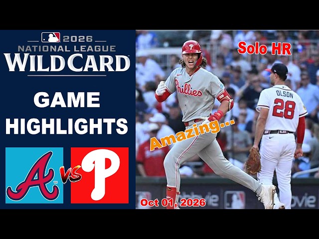 Phillies vs Braves Full Game Highlights Oct 01, 2026 | MLB Season