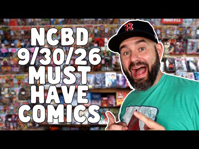 NEW COMIC BOOK DAY 9/30/26 MUST HAVE PICK UPS