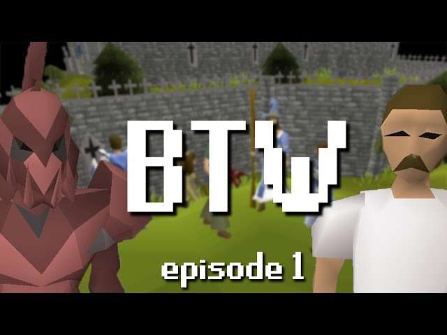 BTW | Ep. 1