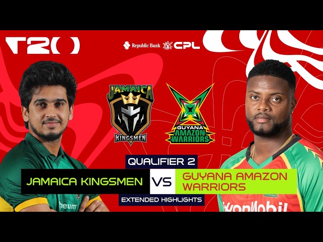 Extended Highlights | QUALIFIER 2 | Guyana Amazon Warriors vs Jamaica Kingsmen | CPL 2026