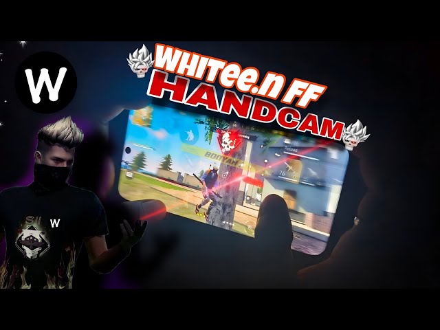 Whitee.n FF 𝐇︎𝐚𝐧︎𝐝𝐜︎𝐚𝐦︎𝟐.💀➢@WhiteFF 
