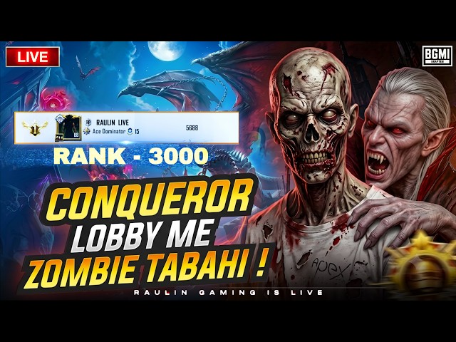 Conqueror Lobby me zombie tabahi ( Old Era Vibes )| Day 186 #raulinislive #bgmilive
