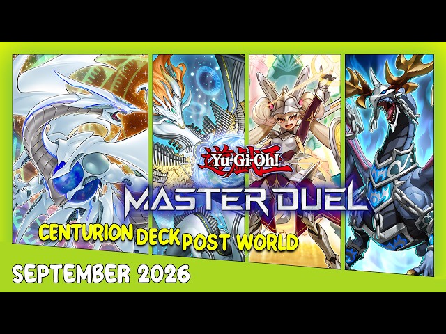 CENTURION DECK POST WORLD!! YUGIOH MASTER DUEL SEPTEMBER 2026