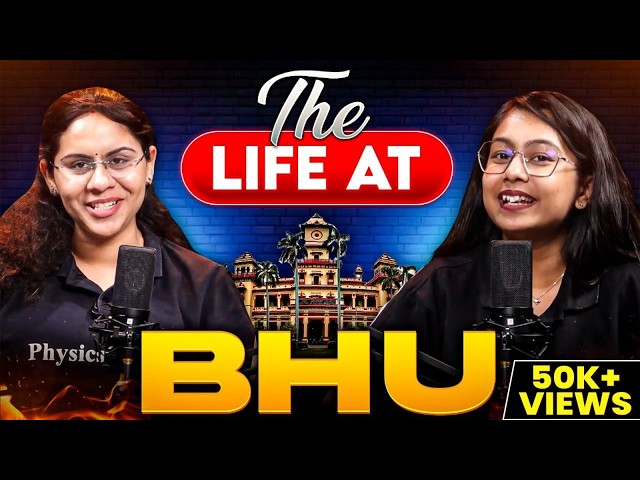 The Life At BHU | Life of Student Inside BHU | A Day in Banaras Hindu University | PW