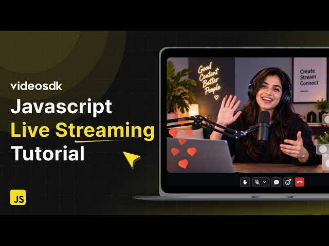 Build a Custom Javascript Live Streaming in VideoSDK (2026)