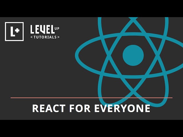 React For Everyone - Series Introduction