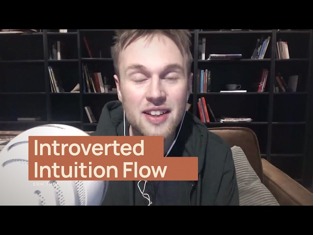 How Introverted Intuition Finds Natural Flow
