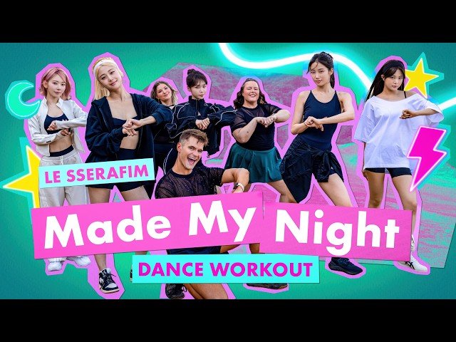 @LESSERAFIM_official  - Made My Night | Dance Workout | @CalebMarshall