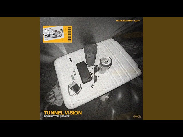 Tunnel Vision