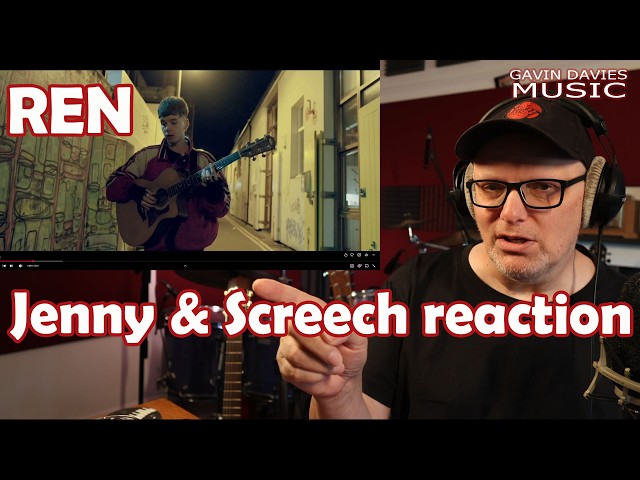 English Singer Songwriters - Reaction to - Ren - Jenny and Screech 13 minute version.