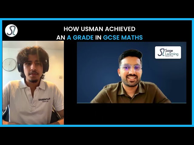 How Usman Achieved an A Grade in GCSE Maths | Sage Learning