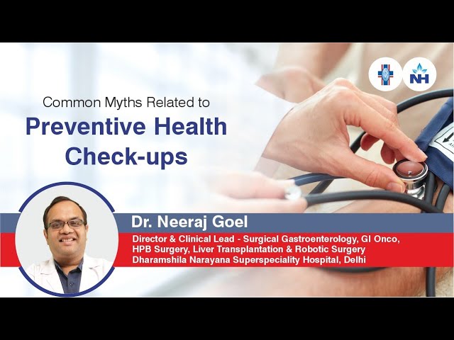 Preventive Health Check-Up Myths Debunked | Dr. Neeraj Goel