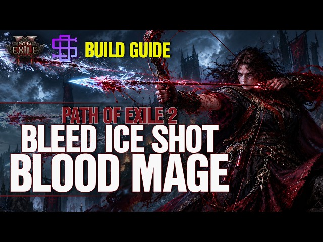 Path of Exile 2 | Bleed Ice Shot Blood Mage | BUILD GUIDE!