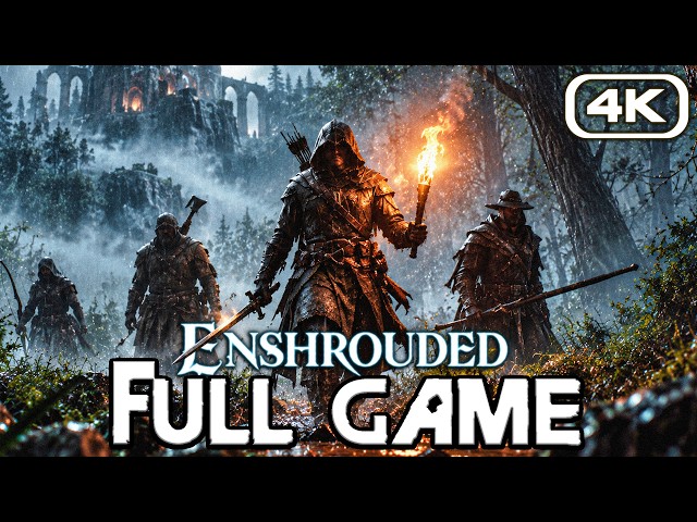 ENSHROUDED Gameplay Walkthrough FULL GAME (4K 60FPS) No Commentary