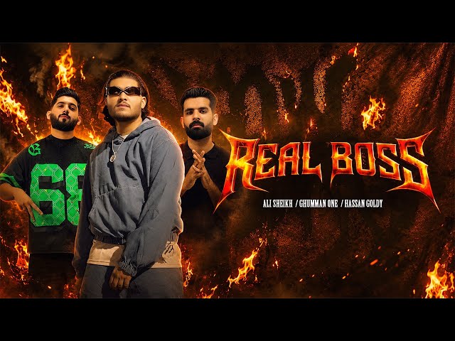 REAL BOSS | GHUMMAN ONE | HASSAN GOLDY | ALI SHEIKH | (Official Music Video)