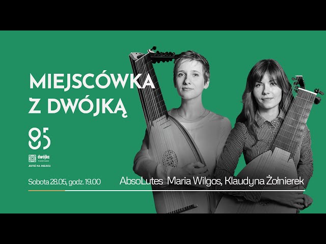 Miejscówka z Dwójką | AbsoLutes