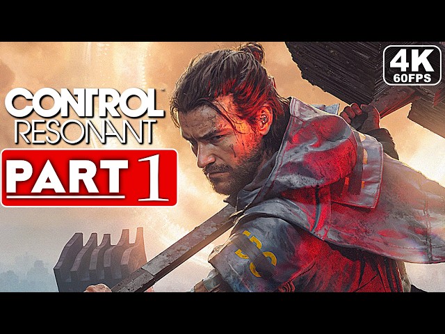 CONTROL RESONANT Gameplay Walkthrough Part 1 FULL GAME [4K 60FPS PC ULTRA] - No Commentary
