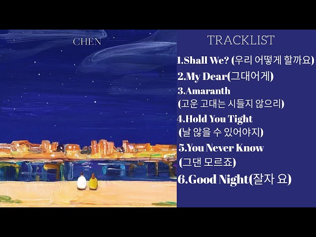 [FULL ALBUM] CHEN ' DEAR MY DEAR' 2ND MINI ALBUM