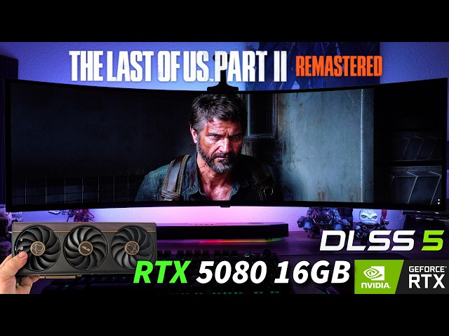 The Last of Us 2 - DLSS 5 - RTX 5080 16GB | Samsung Oled G9 Odyssey 49" 240 Hz Super Ultrawide