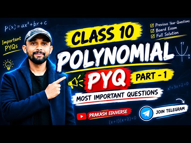 🚨 DON’T MISS THESE  PYQs! | Class 10 Polynomials | Most Important Questions 🔥📚