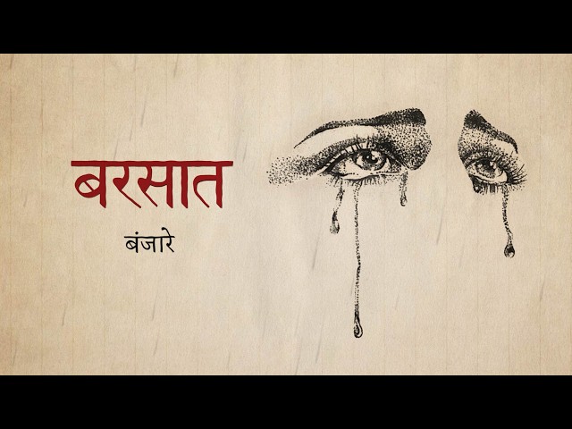 Barsaat - Banjaare (Official Video)