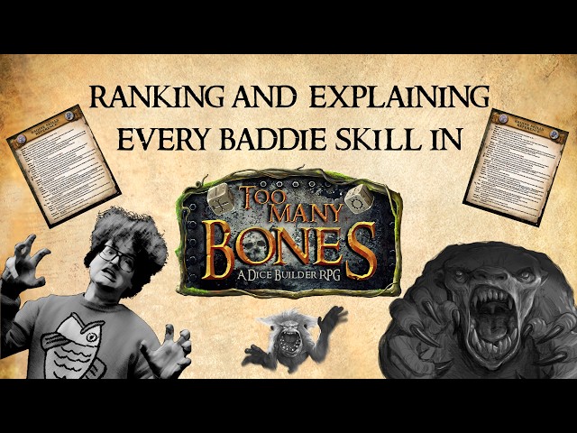 Ranking and Explaining Every Baddie Skill in Too Many Bones!