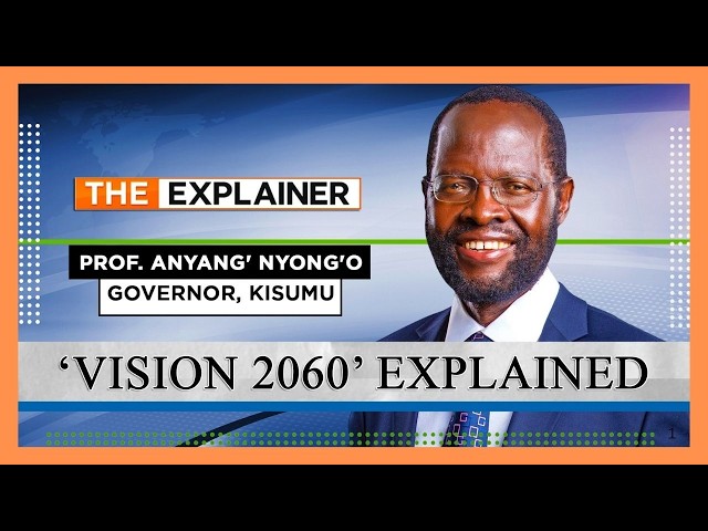 THE EXPLAINER | 'VISION 2060' EXPLAINED
