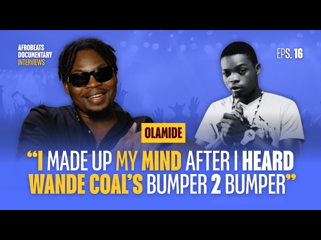 The AFROBEATS INTERVIEWS - Olamide reveals early influences and breakthrough in the music industry.
