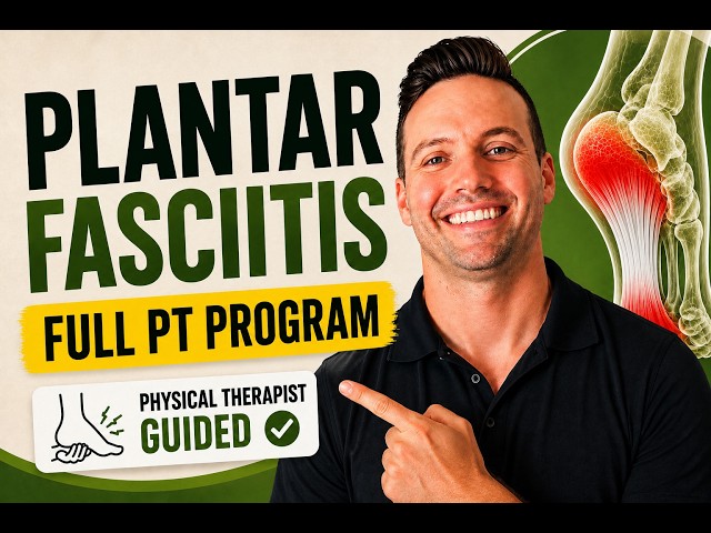Plantar Fasciitis Physical Therapy Program | Complete Recovery & Exercise Guide