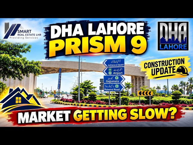 DHA LAHORE PRISM 9 | CONSTRUCTION UPDATE | MARKET GETTING SLOW ?