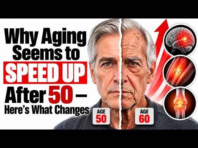 Why Aging Seems to SPEED UP After 50— Here’s What Changes