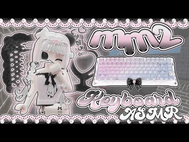 ˗ˏˋ ꒰ MM2 HANDCAM & KEYBOARD ASMR .ᐟ ꒱ ˎˊ˗  [Roblox Murder Mystery 2]
