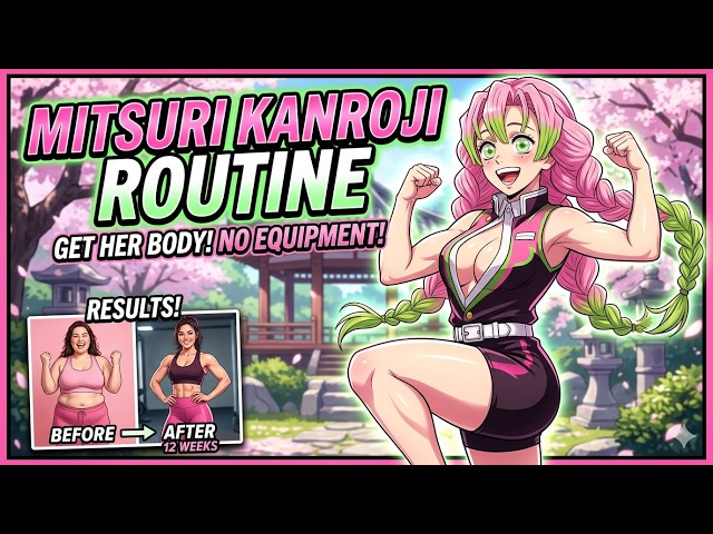 Mitsuri Kanroji Workout Routine | Demon Slayer Workout