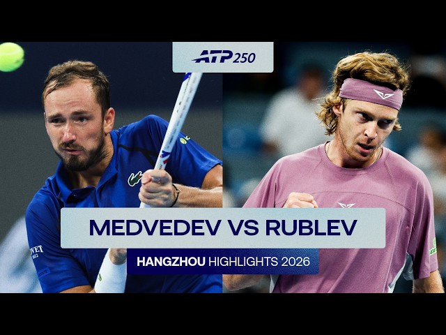 Daniil Medvedev vs Andrey Rublev Highlights | Hangzhou 2026 Final