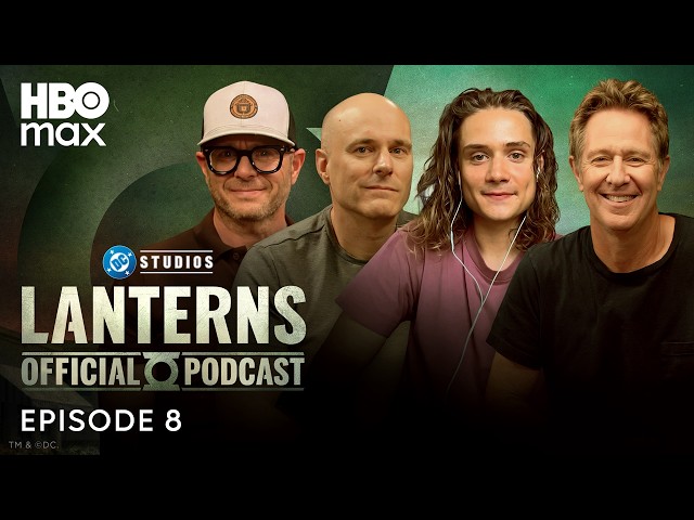 Lanterns: The Official Podcast | Episode 8, "Dirt and Stars" | HBO Max