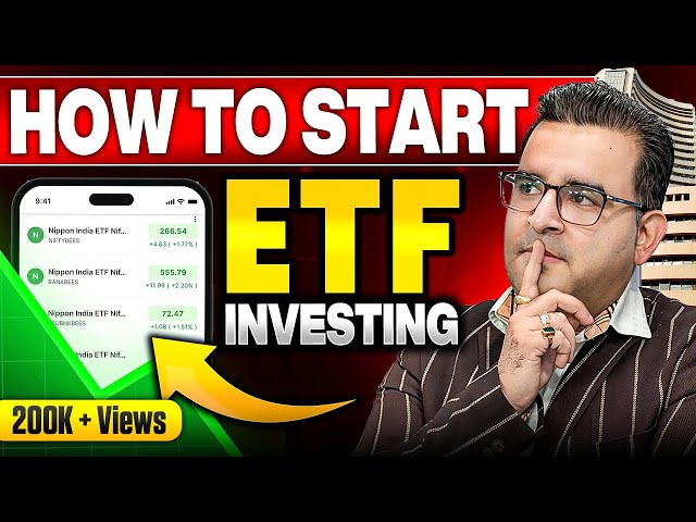 How to Start Investing in ETFs | Beginner’s Guide | Sanjay Kathuria