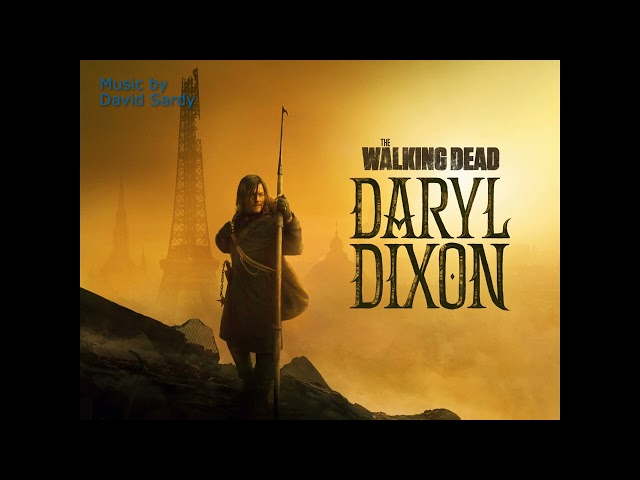 The Walking Dead: Daryl Dixon - Unnoficial OST 1.01 - 03: Dixon (I)