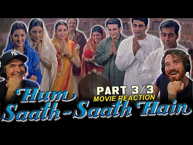 Hum Saath Saath Hain MOVIE REACTION 3/3! | Salman Khan | Saif Ali Khan | Tabu | Sonali | Karishma