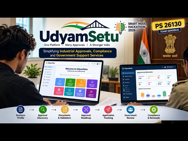 UdyamSetu | Smart India Hackathon 2026 | PS 26130 | Industrial Approvals & Compliance Solution